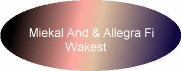 Miekal And and Allegra Fi Wakest